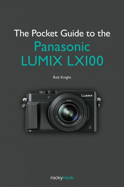Produktbild: The Pocket Guide to the Panasonic LUMIX LX100