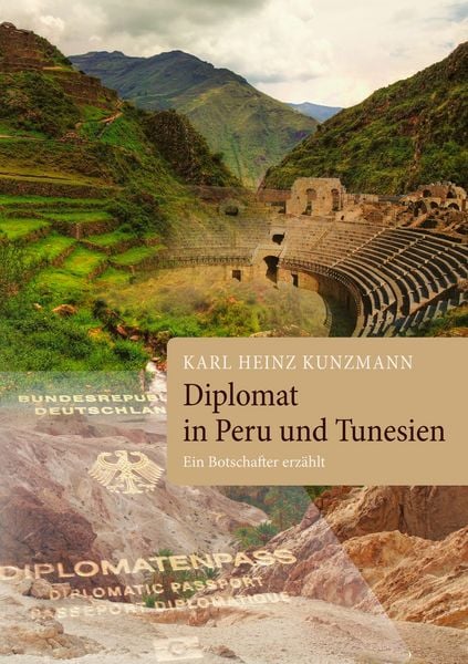 Produktbild: Diplomat in Peru und Tunesien