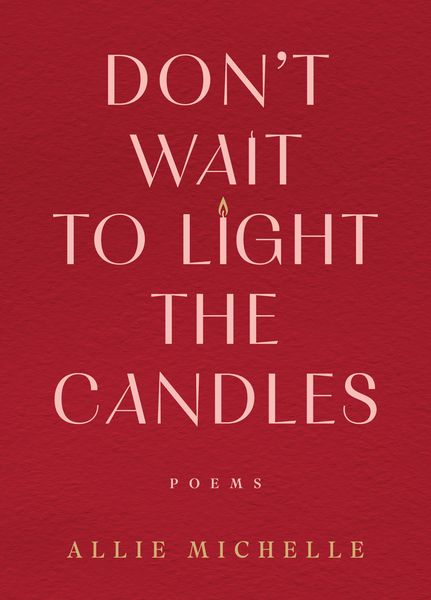Produktbild: Don't Wait to Light the Candles