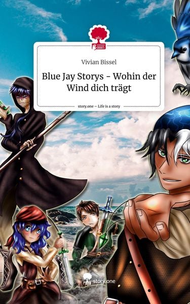 Produktbild: Blue Jay Storys - Wohin der Wind dich tr&auml;gt. Life is a Story - story.one