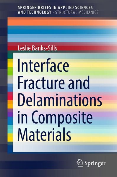 Produktbild: Interface Fracture and Delaminations in Composite Materials