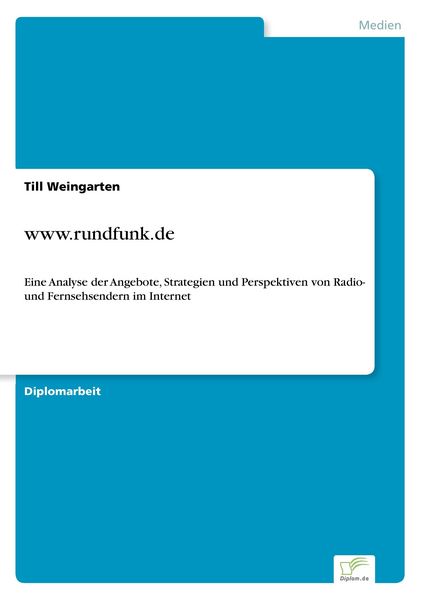 Www.rundfunk.de, Taschenbuch von Till Weingarten, GRIN, 9783838618500