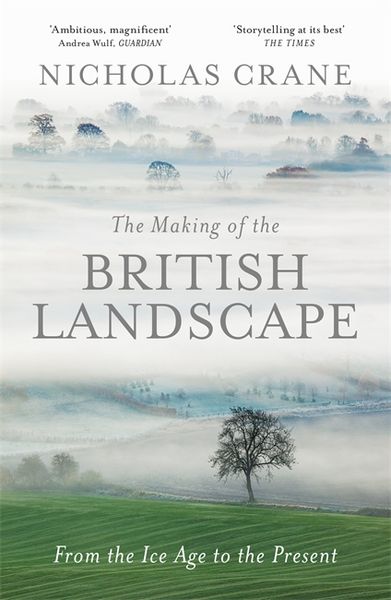 Produktbild: Crane, N: The Making Of The British Landscape
