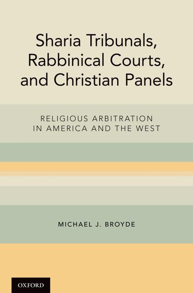 Produktbild: Sharia Tribunals, Rabbinical Courts, and Christian Panels