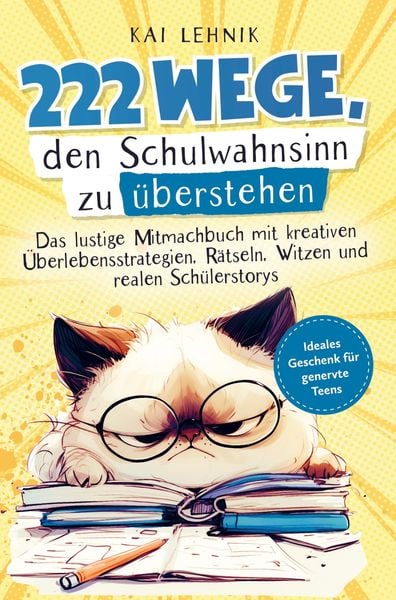 Produktbild: 222 Wege, den Schulwahnsinn zu &uuml;berstehen