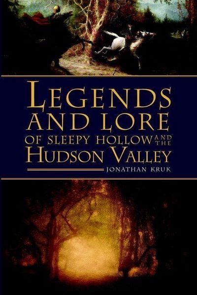 Produktbild: Legends and Lore of Sleepy Hollow and the Hudson Valley