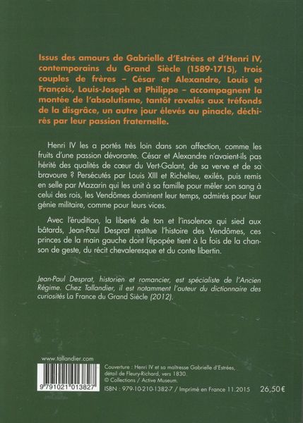 Produktbild: Les b&acirc;tards d'Henri IV : l'&eacute;pop&eacute;e des Vend&ocirc;mes, 1594-1727