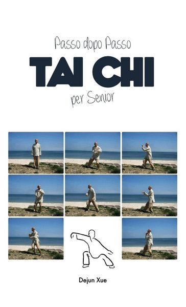 Produktbild: Tai Chi Per Senior, Passo Dopo Passo