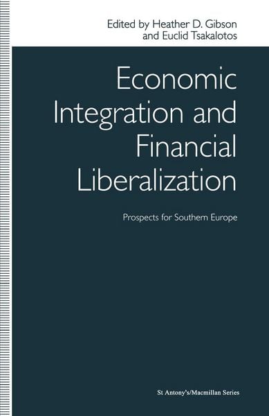 Produktbild: Economic Integration and Financial Liberalization