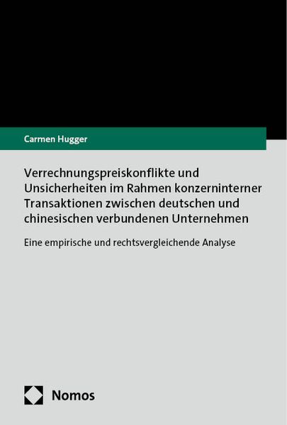 Produktbild: Verrechnungspreiskonflikte und Unsicherheiten im Rahmen konzerninterner Transaktionen zwischen deutschen und chinesischen verbundenen Unternehmen