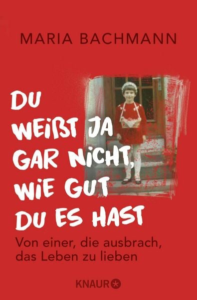 Produktbild: Du wei&szlig;t ja gar nicht, wie gut du es hast