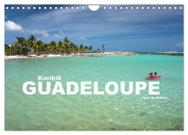 Produktbild: Karibik - Guadeloupe (Wandkalender 2026 DIN A4 quer), CALVENDO Monatskalender