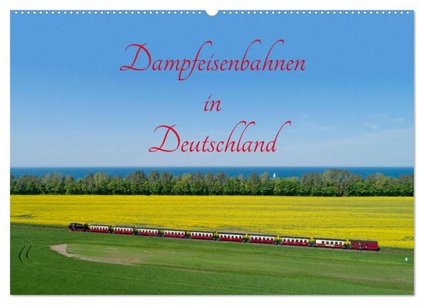 Produktbild: Dampfeisenbahnen in Deutschland (Wandkalender 2026 DIN A2 quer), CALVENDO Monatskalender