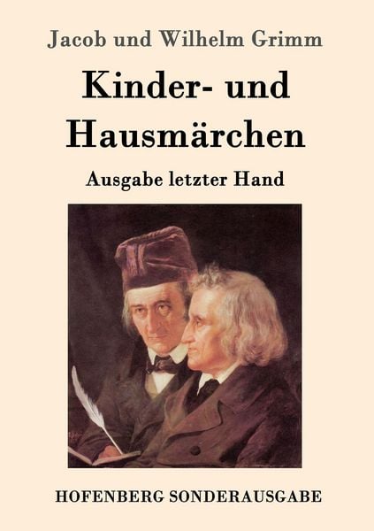 Kinder- und Hausmärchen, Taschenbuch von Jacob und Wilhelm Grimm, Hofenberg, 9783843015035