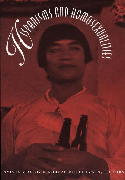 Produktbild: Hispanisms and Homosexualities