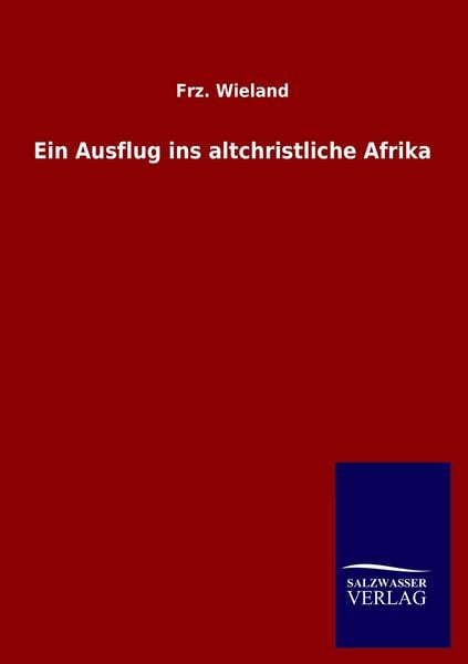 Produktbild: Ein Ausflug ins altchristliche Afrika