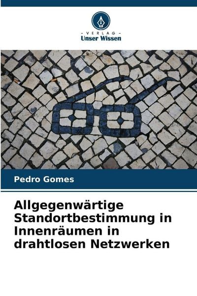 Produktbild: Allgegenw&auml;rtige Standortbestimmung in Innenr&auml;umen in drahtlosen Netzwerken