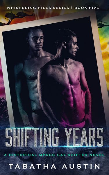 Produktbild: Shifting Years: A Mpreg Gay Shifter Novel (Whispering Hills, #5)