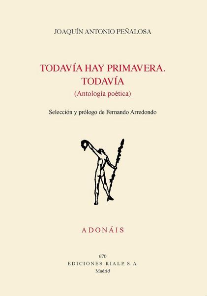 Produktbild: Todav&iacute;a hay primavera : todav&iacute;a : antolog&iacute;a po&eacute;tica
