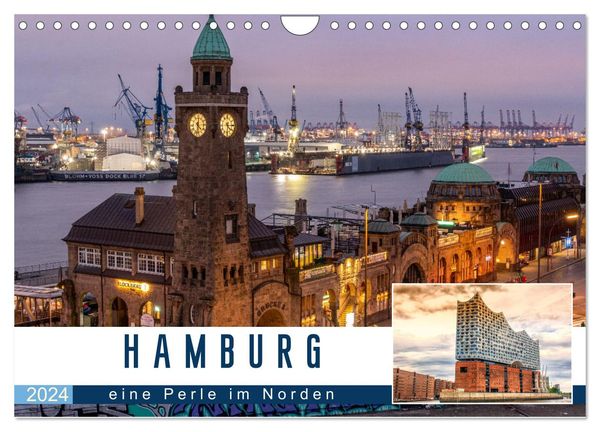 Hamburg eine Perle im Norden (Wandkalender 2024 DIN A4 quer), CALVENDO Monatskalender