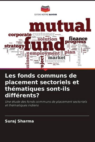 Produktbild: Les fonds communs de placement sectoriels et th&eacute;matiques sont-ils diff&eacute;rents?