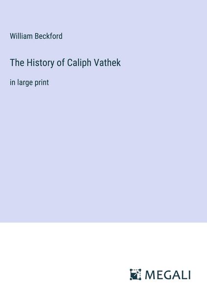 Produktbild: The History of Caliph Vathek
