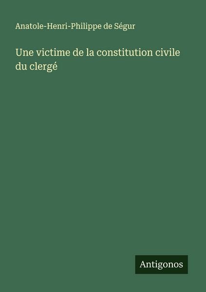 Produktbild: Une victime de la constitution civile du clerg&eacute;