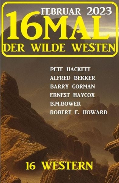 Produktbild: 16mal der Wilde Westen Februar 2023: 16 Western