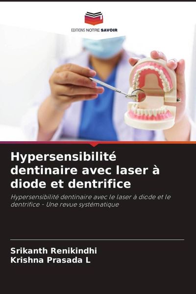 Produktbild: Hypersensibilit&eacute; dentinaire avec laser &agrave; diode et dentrifice