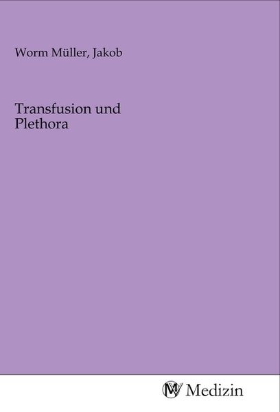Produktbild: Transfusion und Plethora
