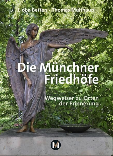 Produktbild: Die M&uuml;nchner Friedh&ouml;fe