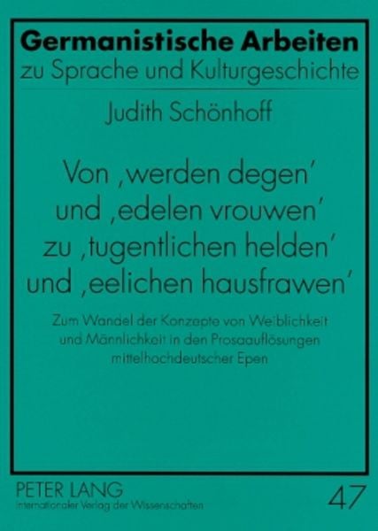 Produktbild: Von &laquo;werden degen&raquo; und &laquo;edelen vrouwen&raquo; zu &laquo;tugentlichen helden&raquo; und &laquo;eelichen hausfrawen&raquo;