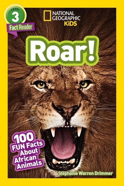 Produktbild: Roar! (National Geographic Kids Readers, Level 3/Fact Reader)