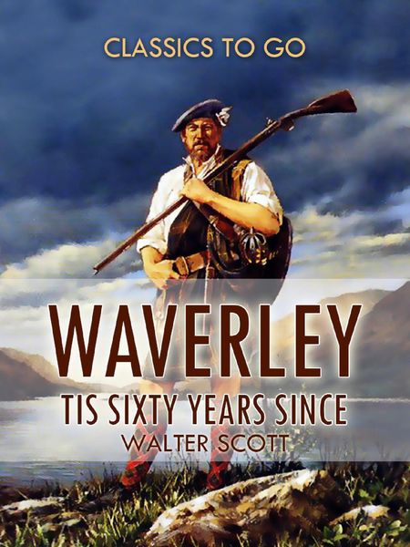 Produktbild: Waverley; Or, 'Tis Sixty Years Since