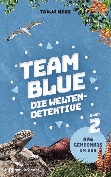 Produktbild: Team Blue - Die Weltendetektive 2 - Das Geheimnis im See