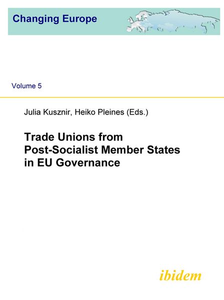 Produktbild: Trade Unions from Post-Socialist Member States in EU Governance