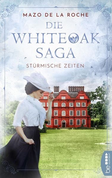 Produktbild: Die Whiteoak-Saga. St&uuml;rmische Zeiten