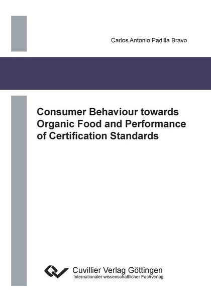 Produktbild: Consumer Behaviour towards Organic Food and Performance of Certification Standards