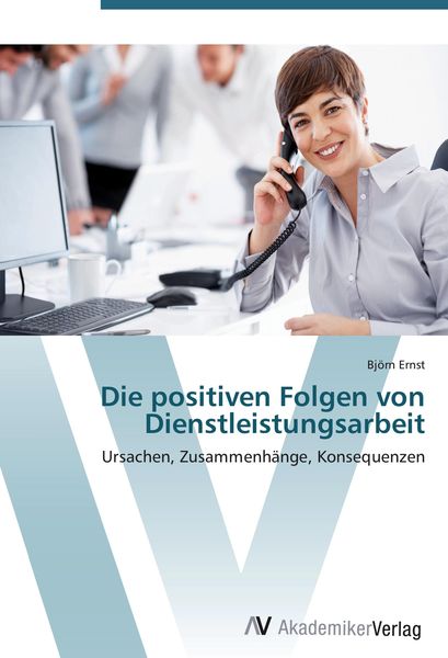 Produktbild: Die positiven Folgen von Dienstleistungsarbeit