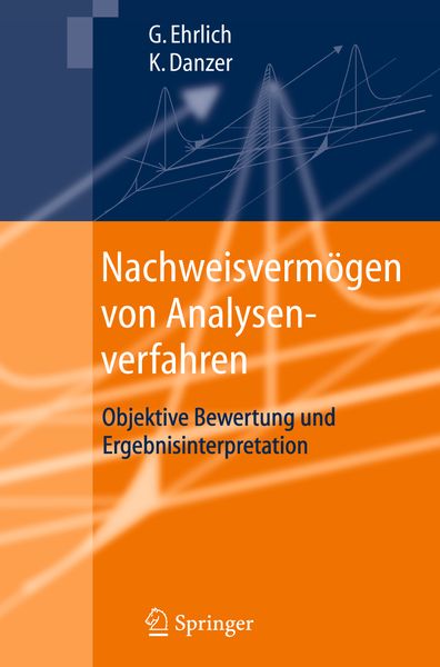 Nachweisvermögen von Analysenverfahren, Taschenbuch von Günter Ehrlich , Klaus Danzer, Springer Berlin, 9783642323973