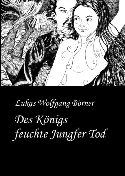 Produktbild: Des K&ouml;nigs feuchte Jungfer Tod