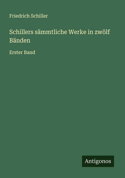 Produktbild: Schillers s&auml;mmtliche Werke in zw&ouml;lf B&auml;nden