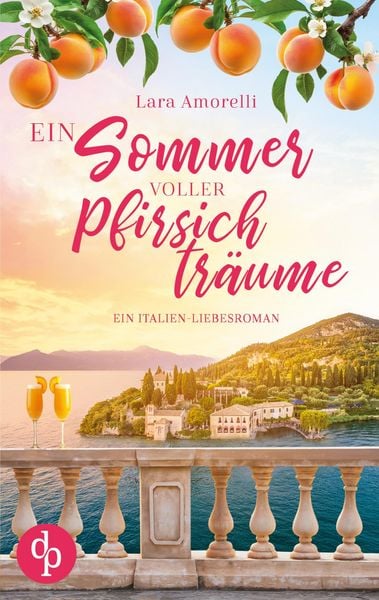 Produktbild: Ein Sommer voller Pfirsichtr&auml;ume