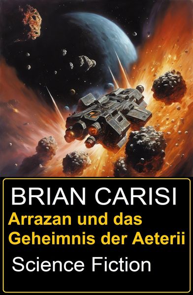 Produktbild: Arrazan und das Geheimnis der Aeterii: Science Fiction