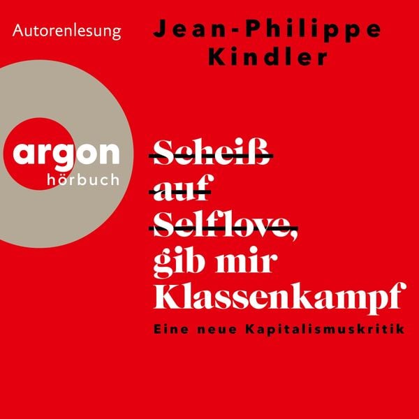 Produktbild: Schei&szlig; auf Selflove, gib mir Klassenkampf