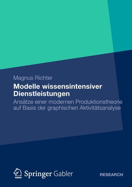 Modelle wissensintensiver Dienstleistungen, Taschenbuch von Magnus Richter, Betriebswirtschaftlicher Verlag Gabler, 9783834936585
