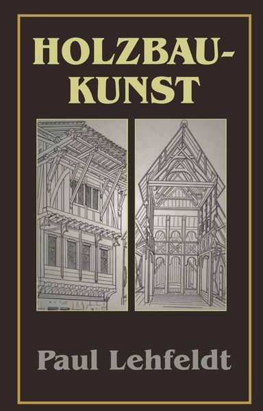Produktbild: Die Holzbaukunst