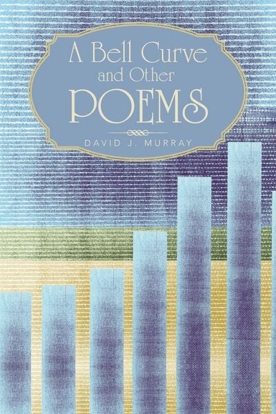 Produktbild: A Bell Curve and Other Poems