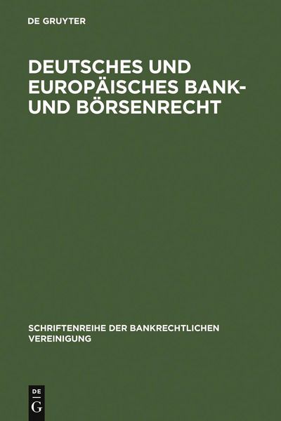 Produktbild: Deutsches und europ&auml;isches Bank- und B&ouml;rsenrecht