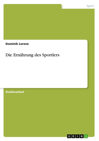 Produktbild: Die Ern&auml;hrung des Sportlers